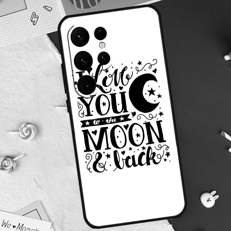 Love You To The Moon And Back Art Case For Samsung Galaxy S25 FE S23 FE S20 S21 S22 S24 S25 S26 Ultra S10 S25 Plus Cover Shell