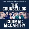The Counsellor by Cormac McCarthy Paperback Book 9781447227649