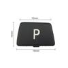 Compatible BMW Gear Shift P Button for 3457 Series X5, X6, X7, Z4, E60