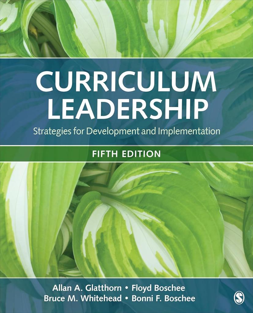 The Curriculum Leadership : Strategies for Development and Implementation Book