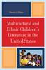 Книга Multicultural and Ethnic Children's Literature In the United States