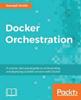 Книга Docker Orchestration