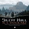 Silent Hall by N. S. Dolkart Paperback Book 9780857665669