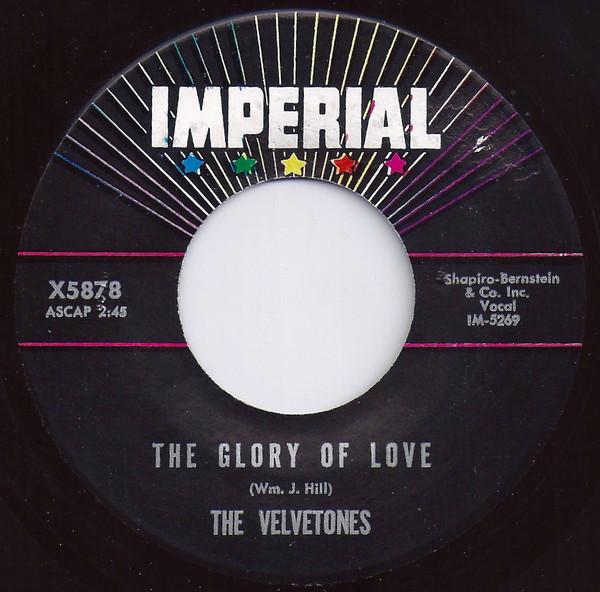 7-дюймовая пластинка VELVETONES - The Glory Of Love / I Love Her So X5878 Imperial 1962 US Соул/Фанк Б/У