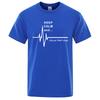 Keep Calm And Ok Not That Calm Male T-Shirt Street Loose Tee Clothes Summer Tshirt Casual Crewneck Oversized Tops