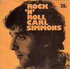 7-дюймовая пластинка CARL SIMMONS Portrait Of A Rock Star EVA2005 FOREST RECORDS 1972 UK Rock Б/у