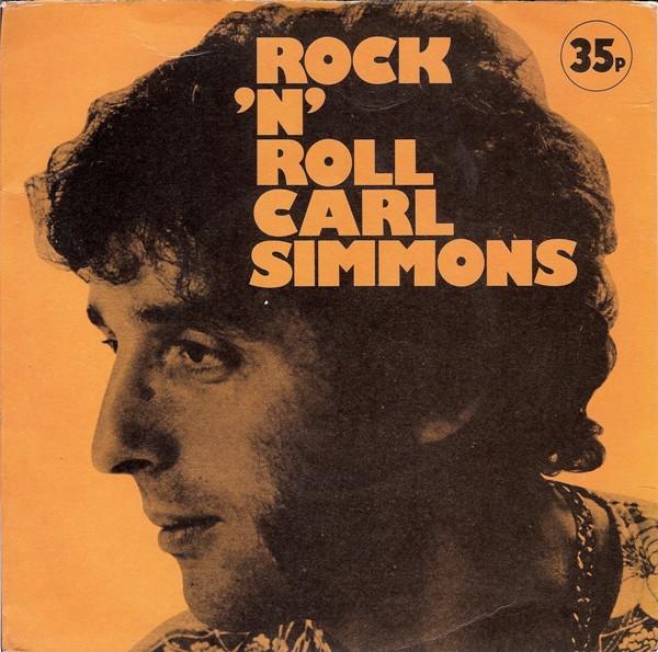 7-дюймовая пластинка CARL SIMMONS Portrait Of A Rock Star EVA2005 FOREST RECORDS 1972 UK Rock Б/у