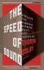 Книга The Speed of Sound : Breaking the Barriers Between Music and Technology: A Memoir