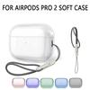 Прозрачный чехол для наушников для Apple AirPods Pro 2 Airpods Pro 2-го поколения со шнурком, мягкий ТПУ, противоударный защитный чехол для наушников