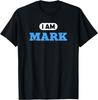 Mark Name Saying for proud Marks T-Shirt