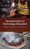Книга Decolonization of Technology Education : African Indigenous Perspectives : 2