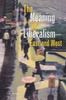 Книга The Meaning of Liberalism - East and West