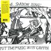 LP-пластинка SHADOW RING Put The Music In Its Coffin BF039 Blank Forms Edi 2023 US Рок