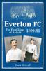 Книга Everton FC 1890-91 : The First Kings of Anfield
