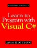 Книга Learn To Program with Visual C# (2014 Edition)