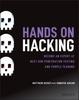 Книга Hands On Hacking : Become an Expert At Next Gen Penetration Testing and Purple Teaming