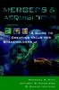 Книга Mergers and Acquisitions : A Guide To Creating Value for Stakeholders