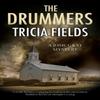 The Drummers by Tricia Fields Hardback Book 9781448308774