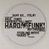 12inch Record PAUL JANES / STERLING MOSS - Ruff As ... Vol#1 HAF001 HARDASFUNK! REC 2005 UK Dance & Electronica Used