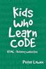 Книга Kids Who Learn Code : HTML