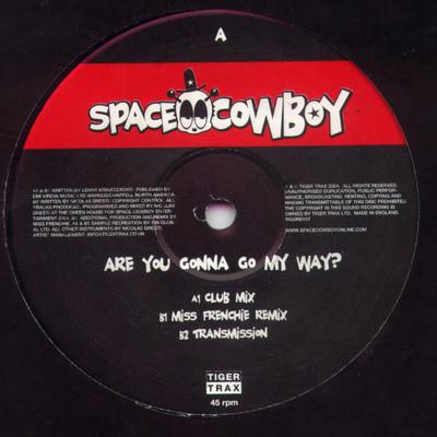 12inch Record SPACE COWBOY - Are You Gonna Go My Way? TIGDRE10T Tiger Trax 2004 UK Dance & Electronica Used