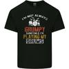 Im Not Always Grumpy Drummer Drummer Funny Men Light Cotton T-Shirt