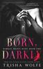 Книга Born, Darkly : 1