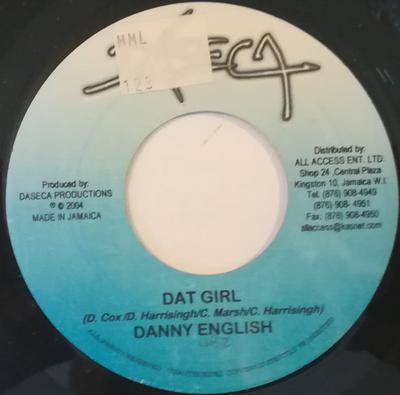 7-дюймовая пластинка DANNY ENGLISH / DESPERADO - Dat Girl / Jamaica NONE Daseca 2004 Ямайка Регги, Ска и Даб Б/у
