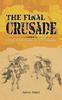 Книга The Final Crusade : A Study of the Crusades In Isis Propaganda