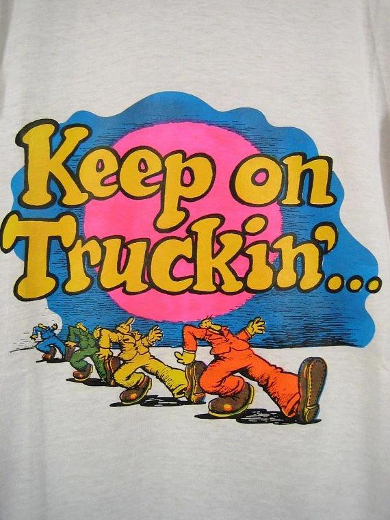 1960s Keep on Truckin Gift For Fan White T Shirt Full Size S-5XL Go128 Unisex T-Shirt
