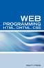 Книга Web Programming Interview Questions with HTML, DHTML, and CSS : HTML, DHTML, CSS Interview and Certification Review