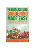 Книга Permaculture Gardening Made Easy