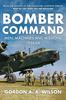 The Bomber Command : Men, Machines and Missions: 1936-68 Book