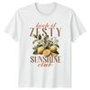 Keep It Zesty Sunshine Club TShirt Vintage Citrus Botanical Birthday Gift