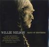 LP Пластинка WILLIE NELSON - Band Of Brothers 88843057011 Legacy 2014 US Folk