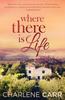 Книга Where There Is Life : 2