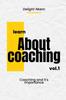 Книга Learn About Coaching : Coaching and Its Importance