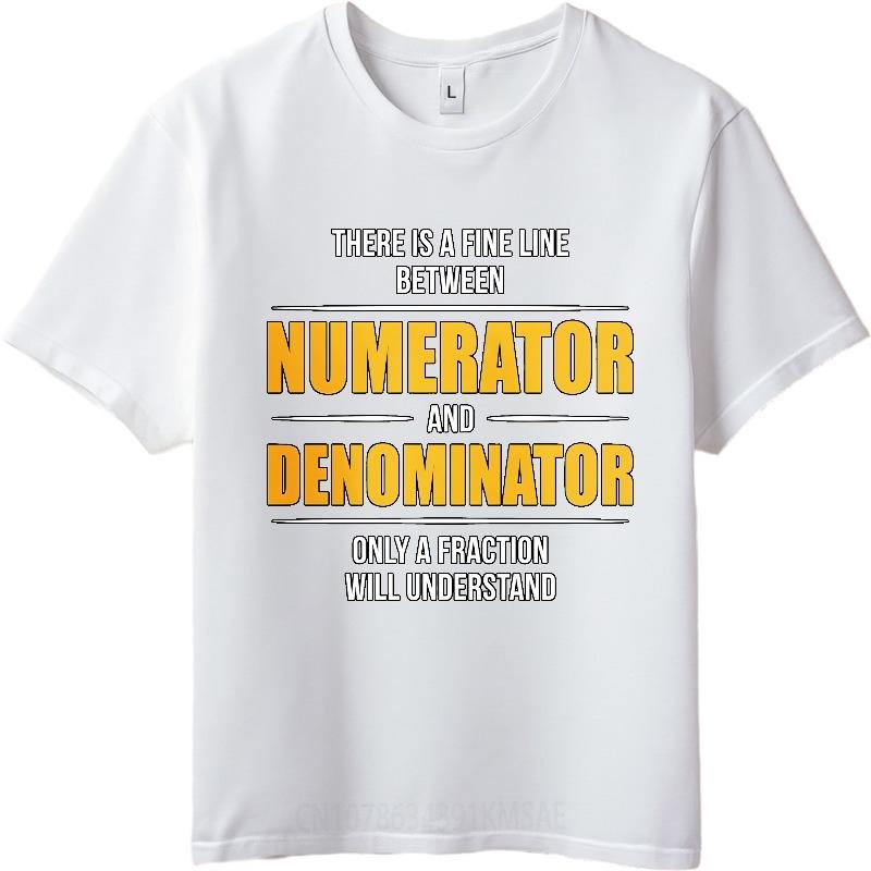 Vintage Summer Man tshirt There Is A Fine Line Between Numerator And Denominator Only A Fraction Will Understand Short Sleeve