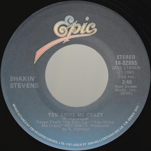 7-дюймовая пластинка SHAKIN STEVENS You Drive Me Crazy 1402865 Epic 1981 Канада Рок Б/у