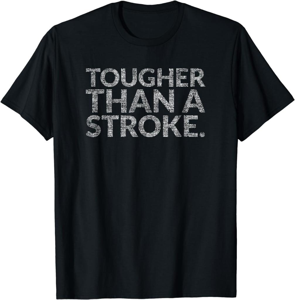 Tougher Than A Stroke (Stroke Survivors) Gift Unisex T-Shirt