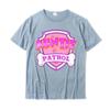 Dog Patrol Shirt Women's Clothing Funny Gift Birthday Party Family Clothing T-Shirt Birthday Gift Top Tee Shirt Women Clothing