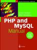 Книга PHP and MySQL Manual : Simple, Yet Powerful Web Programming