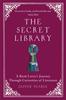 Книга The Secret Library : A Book Lover's Journey Through Curiosities of Literature