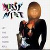 Виниловая пластинка MISSY MIST - Let The Good Times Roll 30371R RCA 1975 Неизвестный Классика Б/У