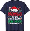Смешная Футболка 'Дорогой Санта, я могу объяснить' Рождественская Xmas