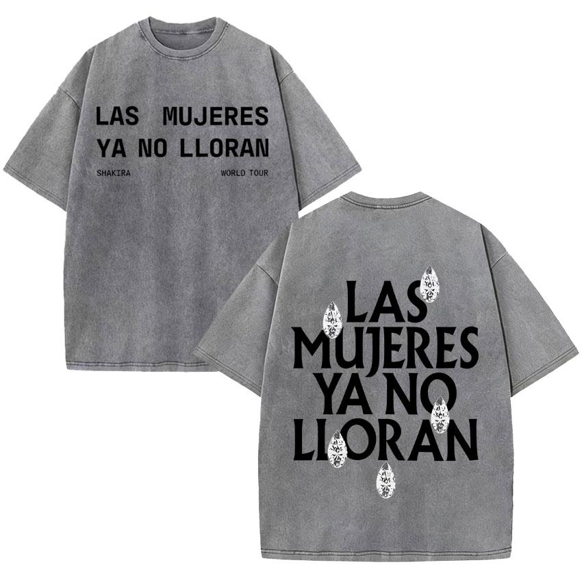 Singer Shakira Las Mujeres Ya No Lloran World Tour Tshirts Mens Hip Hop Tshirt Vintage Washed Summer Oversized Cozy Tee Shirt