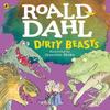 Dirty Beasts by Roald Dahl Paperback Book 9780141369334