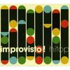 CD РАЗНЫЕ ИСПОЛНИТЕЛИ - Improvisto! HITOP005CD Hitop Records 2001 Европа Джаз Б/У