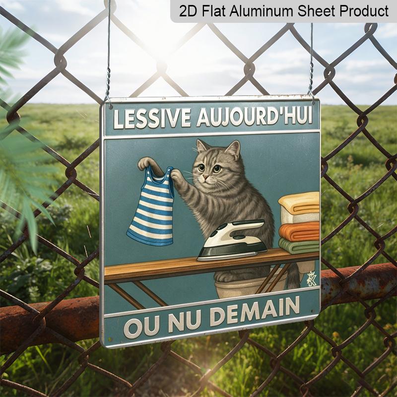 2D Flat 1pc, Funny French Cat Laundry Aluminum Metal Plaque, "Lessive Aujourd'hui" Quote with Retro Cat Design, Laundry Room & Bathroom Wall Decor