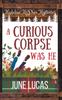 Книга A Curious Corpse Was He : 2